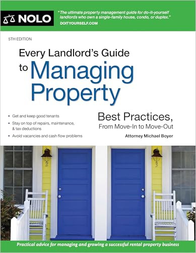 Every Landlord's Guide to Managing Property (Best Practices, From Move-In to Move-Out) - 9781413332766 by Michael Boyer, 9781413332766