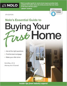 Nolo's Essential Guide to Buying Your First Home by Ilona Bray, Ann O'Connell, 9781413332421