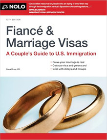 Fiance and Marriage Visas (A Couple's Guide to U.S. Immigration) - 9781413332483 by Ilona Bray, 9781413332483