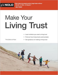 Make Your Living Trust by Editors of Nolo, 9781413332827