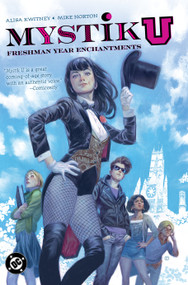 Mystik U: Freshman Year Enchantments - 9781799500629 by Alisa Kwitney, Mike Norton, 9781799500629