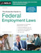 Essential Guide to Federal Employment Laws, The by Sachi Clements, 9781413332544