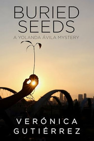 Buried Seeds by Verónica Gutiérrez, 9781642476415