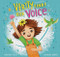Verity Finds Her Voice by Kristin Kelly, Jasmine Berry, 9781921497148