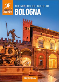 The Mini Rough Guide to Bologna: Travel Guide with eBook by Rough Guides, Justin McDonnell, 9781835291702