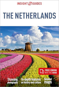 Insight Guides The Netherlands: Travel Guide with eBook by Insight Guides, Gavin Haines, 9781839054303