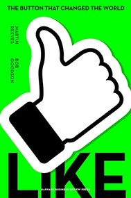 Like (The Button That Changed the World) by Martin Reeves, Bob Goodson, 9798892790451