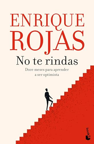 No te rindas / Don't Give Up (Spanish Edition) by Enrique Rojas, 9786073914444