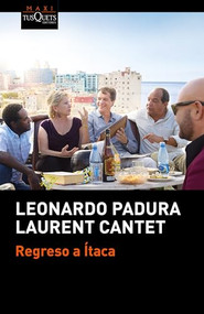 Regreso a Ítaca (Edición de la Película Retour à Ithaque) / Return to Ithaca (Movie Tie-In) (Spanish Edition) by Leonardo Padura, 9786073914314