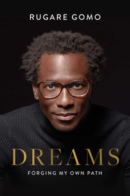 Dreams (Forging My Own Path) by Rugare Gomo, 9781642259155