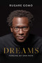 Dreams (Forging My Own Path) by Rugare Gomo, 9781642259155