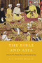 The Bible and Asia (From the Pre-Christian Era to the Postcolonial Age) by R. S. Sugirtharajah, 9780674049079