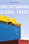 Understanding Global Trade by Elhanan Helpman, 9780674060784