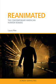 Reanimated (The Contemporary American Horror Remake) - 9781474440653 by Laura Mee