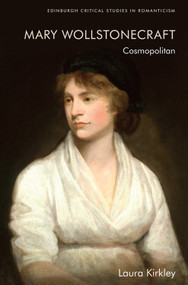 Mary Wollstonecraft (Cosmopolitan) - 9781399503105 by Laura Kirkley