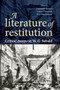 A literature of restitution (Critical essays on W. G. Sebald) by Jeannette Baxter, Valerie Henitiuk, Ben Hutchinson, 9781784993504