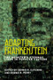 Adapting Frankenstein (The monster's eternal lives in popular culture) by Dennis R. Cutchins, Dennis R. Perry, 9781526108913