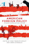 American foreign policy (Studies in intellectual history) by Jean-Francois Drolet, James Dunkerley, 9781526116529