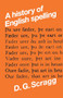 A history of English spelling by D. G. Scragg, 9780719006395