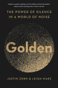 Golden (The Power of Silence in a World of Noise) - 9780063027619 by Justin Zorn, Leigh Marz, 9780063027619