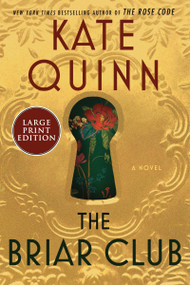 The Briar Club (A Novel) - 9780063359765 by Kate Quinn, 9780063359765