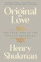 Original Love (The Four Inns on the Path of Awakening) by Henry Shukman, 9780063356108