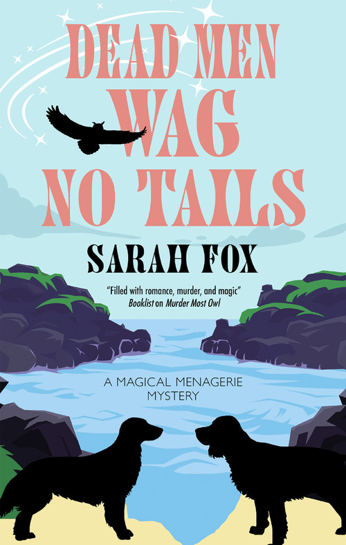 Dead Men Wag No Tails by Sarah Fox, 9781448312313
