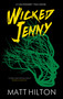 Wicked Jenny by Matt Hilton, 9781448313938