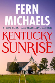 Kentucky Sunrise by Fern Michaels, 9781420157871