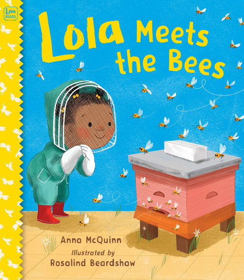Lola Meets the Bees - 9781623545949 by Anna McQuinn, Rosalind Beardshaw, 9781623545949