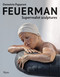 Feuerman (Superrealist Sculptures) by Demetrio Paparoni, 9788891842282
