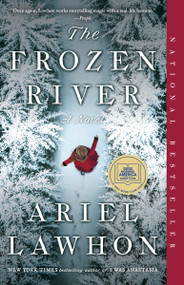 The Frozen River: A GMA Book Club Pick (A Novel) by Ariel Lawhon, 9780593312070