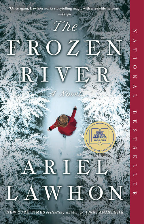 The Frozen River: A GMA Book Club Pick (A Novel) by Ariel Lawhon, 9780593312070