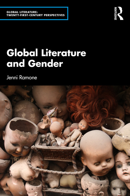 Global Literature and Gender by Jenni Ramone, 9780367373511