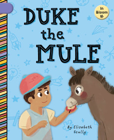 Duke the Mule by Elizabeth Scully, Laura Gomez, 9781668956076