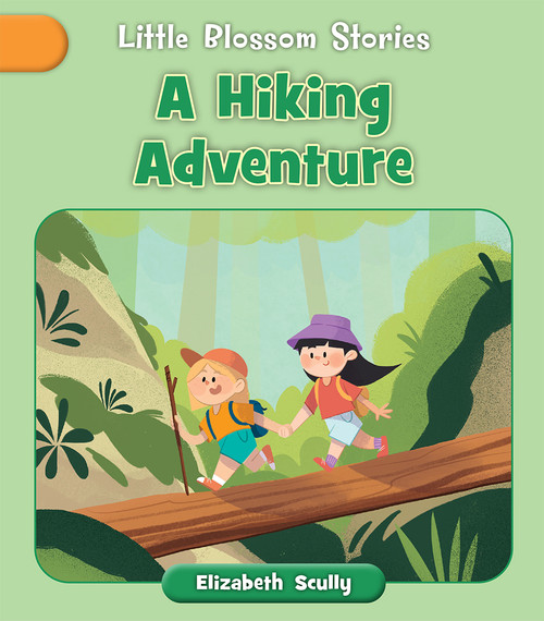 A Hiking Adventure by Elizabeth Scully, Andreana Boatta, 9781668956021