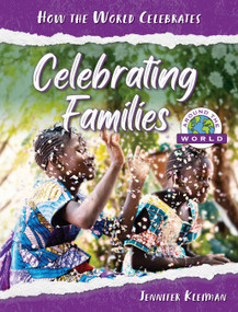 Celebrating Families Around the World - 9781668957431 by Jennifer Kleiman, 9781668957431