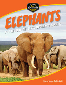 Elephants (The League of Extraordinary Giants) - 9781668957233 by Stephanie Feldstein, 9781668957233
