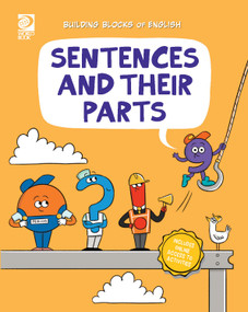Sentences and Their Parts by Jeff De La Rosa, Ruth Bennett, 9780716687955