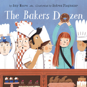The Bakers Dozen - 9781534113022 by Amy Moore, Andrea Stegmaier, 9781534113022