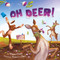 OH DEER! by Phaea Crede, Erica J. Chen, 9781534113398
