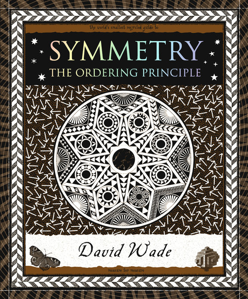 Symmetry (The Ordering Principle) - 9781952178153 by David Wade, 9781952178153