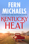 Kentucky Heat by Fern Michaels, 9781420110142