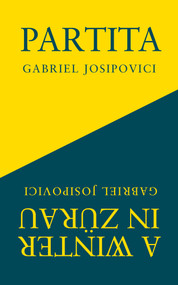 Partita and A Winter in Zürau by Gabriel Josipovici, 9781800174313