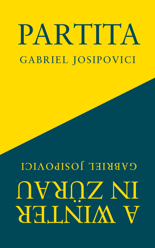 Partita and A Winter in Zürau by Gabriel Josipovici, 9781800174313