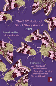 BBC NATIONAL SHORT STORY AWARD 2021 by James Runcie, 9781912697496