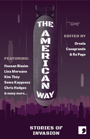 AMERICAN WAY (STORIES OF INVASION) by Ra Page, Orsola Casagrande, 9781912697588