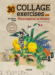30 Collage Exercises by Adriana Bermúdez, 9788417557768