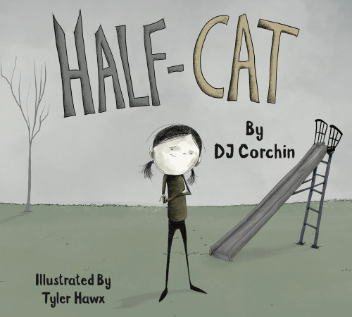 HALF-CAT by Tyler Hawx, DJ Corchin, 9780998880396