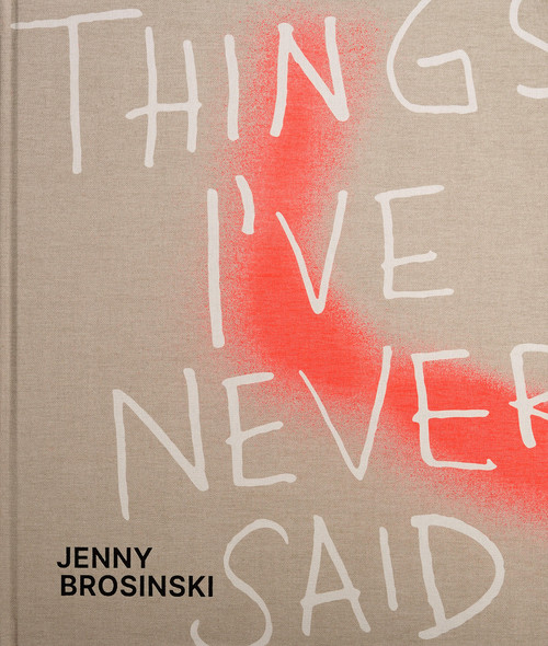 Jenny Brosinski (Things I've Never Said) (German Edition) by Paul Carey-Kent, Larissa Kikol, 9783969121504